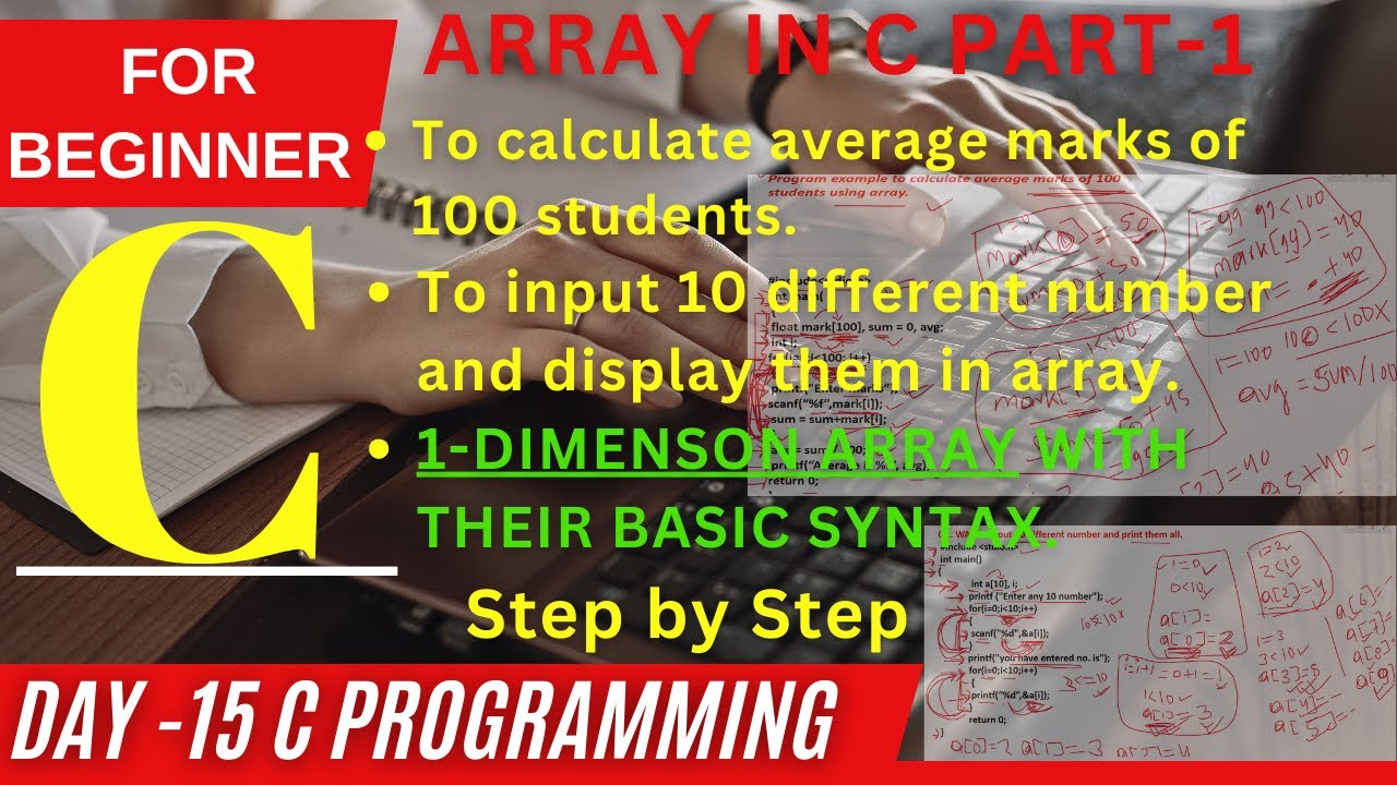 DAY- 15 || Array in C Programming | Explained WITH TWO EXAMPLE || with ...