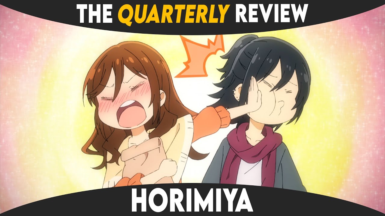 Why should you watch HoriMiya?, Anime Review