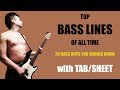 TOP 20 AMAZING BASS LINES OF ALL TIME with TAB /SHEET