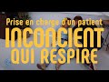 Victime inconsciente qui respire - Prise en charge