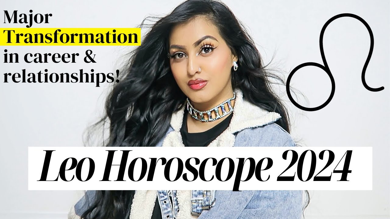 Leo 2024 Horoscope 🔮 TURN OF FATE IN RELATIONSHIPS leo leohoroscope 