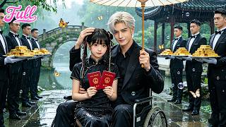 Forced to Marry a 40yo Disabled CEO,Girl Heals Him with a Kiss! Now He Obsessively Spoils Her!