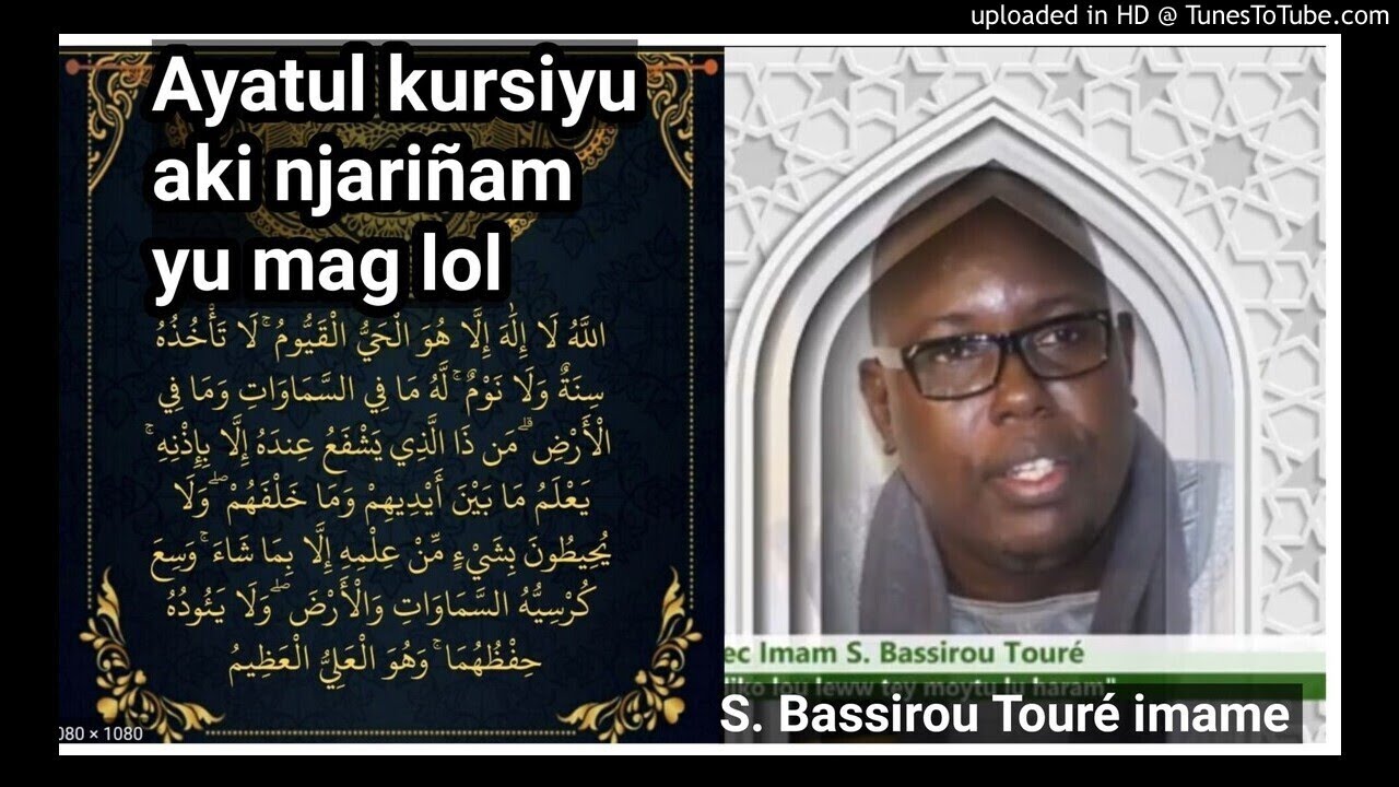 Ay Secrets You Am Solo you maag lol thi AYATUL KURSIYU Par S. bassirou Touré