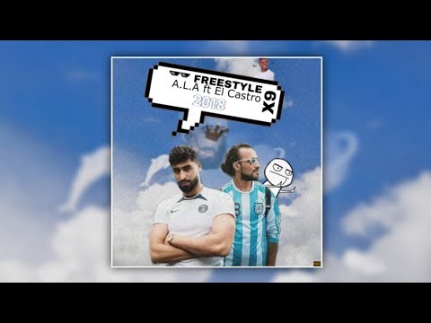 A L A Ft El Castro Freestyle Intifatha