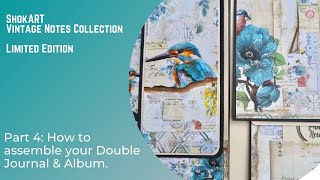 ShokART Vintage Notes Collection Part 4: How to assemble your Double Journal & Album