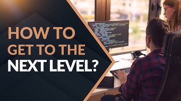 How to get to the next level - Software Development