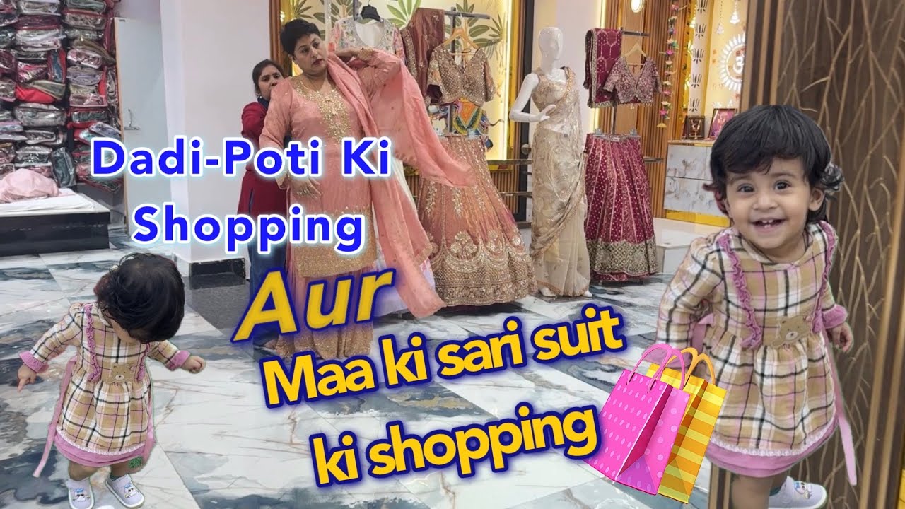 Daadi poti ki shopping 🛍️ | kaha jane ki Tayyari 😍