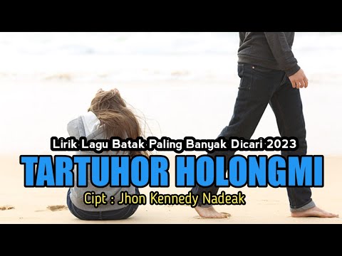 Tartuhor Holong Mi - Jhon Kenedy Nadeak, Tonton Originalnya - di ( Jhon Kenedy Nadeak Official )