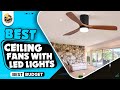 Best ceiling fans with led lightstop 5 ceiling fans for small room