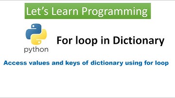 Python || Accessing items/values/keys of a dictionary using for loop