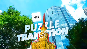 Puzzel Transition In Vn Video editor | Vn Video editor tutorial