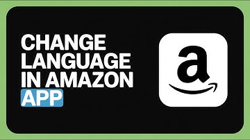 How to Change Language in Amazon App | Switch Amazon Account Language Quickly (2025 Guide)