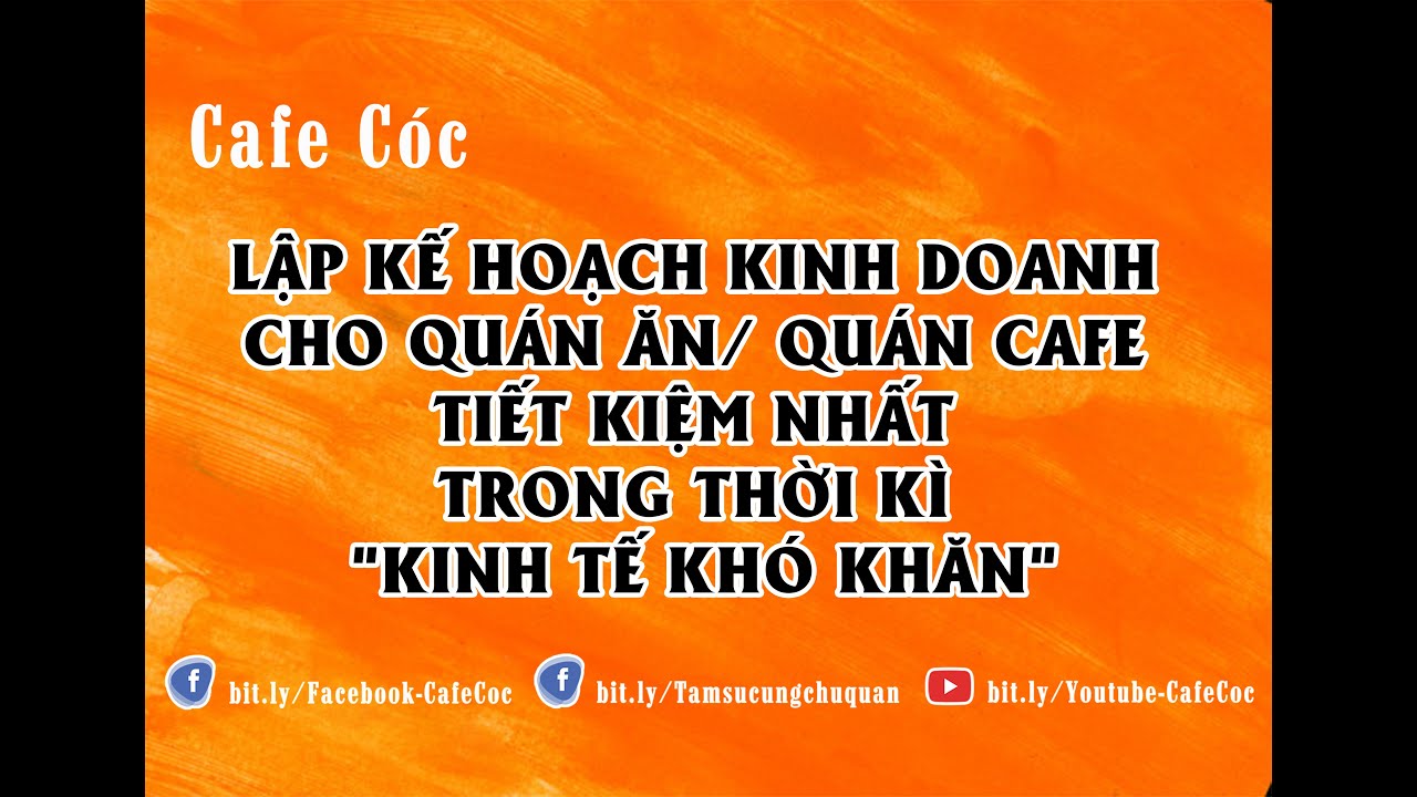 Outline Video #2 LẬP KẾ HOẠCH MỞ QUÁN CHI TIẾT CHO NGƯỜI MỚI BẮT ĐẦU