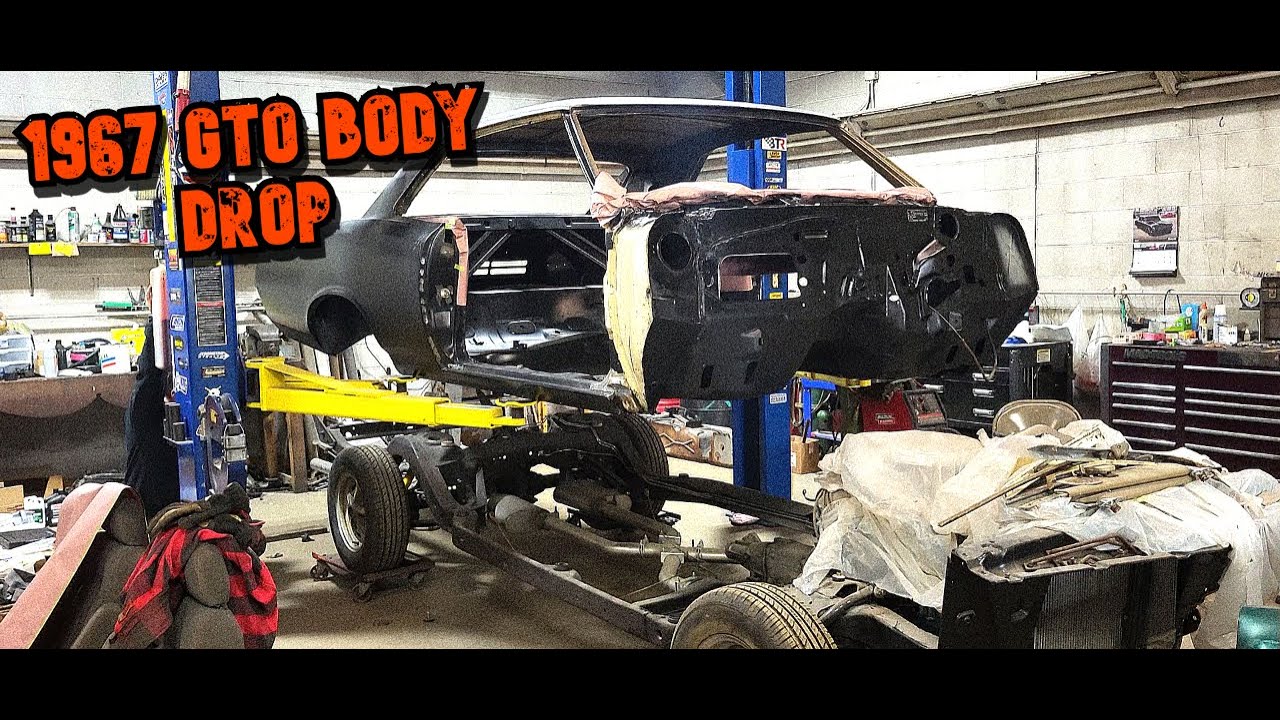 1967 GTO | Body Drop Onto Frame - YouTube