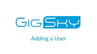 Self-Serve GEM - How to Add a User