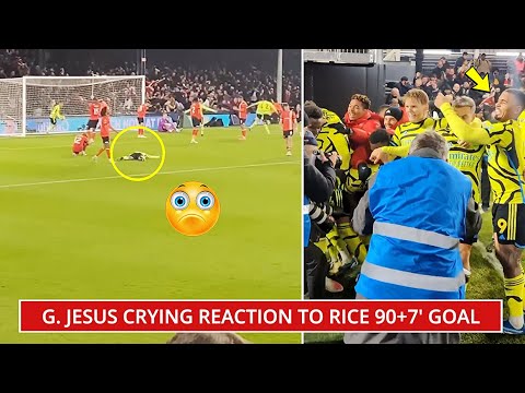 🥺Gabriel Jesus Emotional Reaction to Declan Rice 90+7' Goal vs Luton Town!