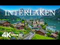 Interlaken 4K UHD 🇨🇭 | Lake Brienz, Lake Thun & Jungfrau Alpine Beauty