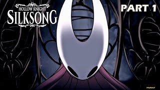Hollow Knight: Silksong Walkthrough Part 1 -NO COMMENTARY- Moss Mother & Bell Beast Fights @KyKiske7