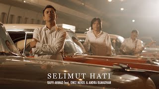 SELIMUT HATI - Raffi Ahmad feat Once Mekel & Andra Ramadhan