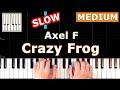 Crazy Frog - Axel F - Piano Tutorial MEDIUM SLOW