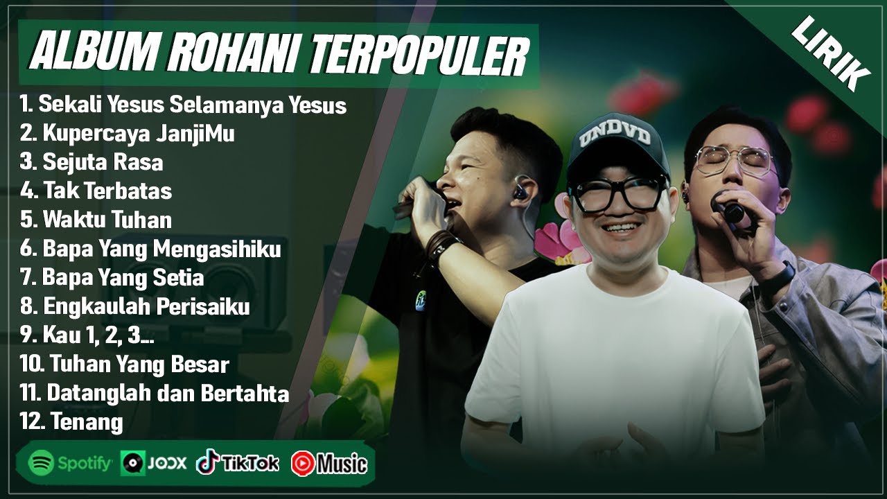 LAGU ROHANI GMS LIVE, UNDVD WORSHIP & NDC WORSHIP FULL ALBUM PILIHAN TERBAIK 2025 (LIRIK)