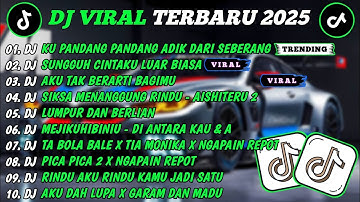 DJ TIKTOK TERBARU 2025-🎵DJ CINTA DARI SEBERANG -KU PANDANG²🎵DJ SUNGGUH CINTAKU LUAR BIASA FULL ALBUM