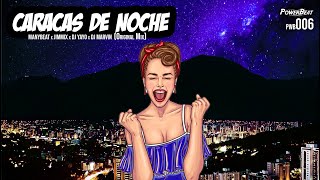 Caracas de Noche - Manybeat Jimmix Dj Yayo Dj Marvin (Radio Edit)
