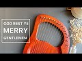 God Rest Ye Merry Gentlemen | Lyre Harp Tutorial (with notes) | Christmas Song