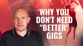 Gigs vs Shows - Make Live Performances Part of Your Strategy