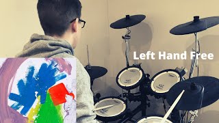 Left Hand Free - Alt-J Drum Cover