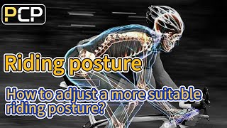 Adjust a more suitable riding posture | Angle of the body when riding