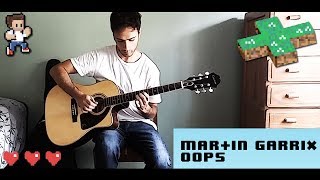 Martin Garrix - Oops (Guitar Cover)
