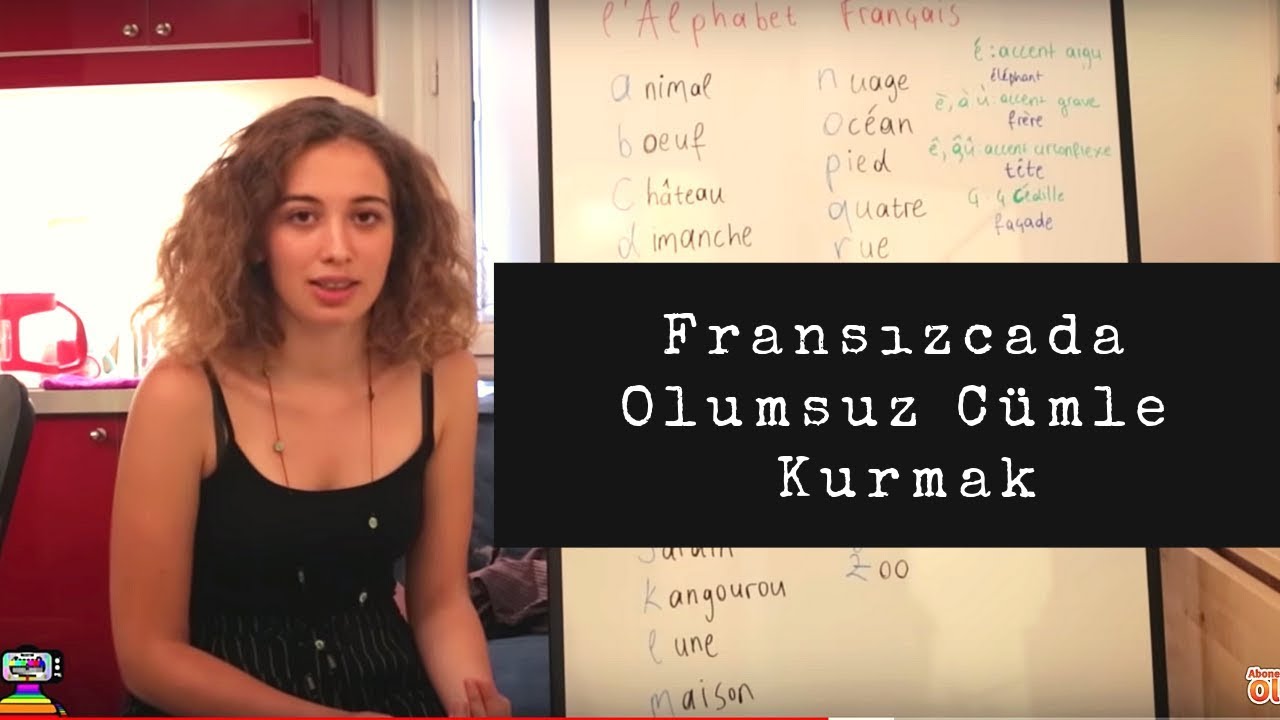Fransızca Dersler 10: La Négation, Fransızcada Olumsuz Cümle Kurmak | Fransızca Öğreniyoruz