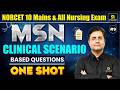 NORCET 10 Mains &amp; All Nursing Exam #9 | MSN | Clinical Scenario Based Ques | Utkarsh Nursing Classes