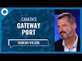 Canada’s Gateway Port (w/ Duncan Wilson, Port of Vancouver)