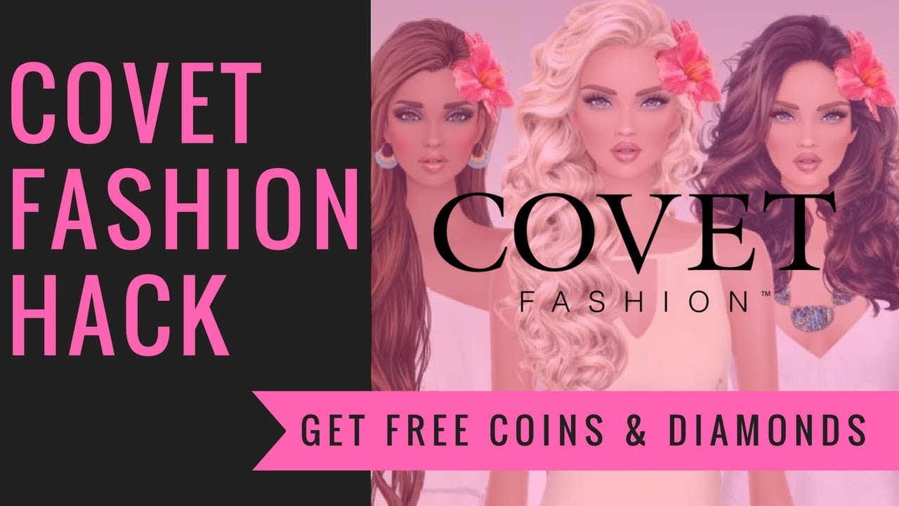 Covet Fashion Hack and Cheats - Free Diamonds and Cash 2018 - 