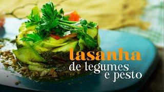 Receita de Lasanha de legumes e molho pesto - Plant based