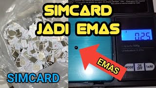 TUTORIAL MENGOLAH SIMCARD / KARTU SIM MENJADI EMAS 24 KARAT #goldrecovery