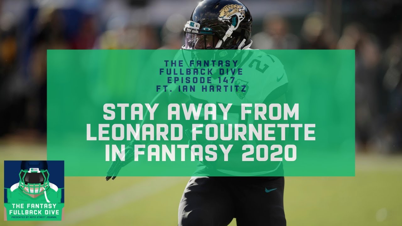 AVOID Leonard Fournette in 2020 Fantasy Football