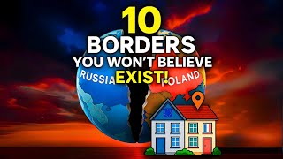 10 Borders You Won’t Believe Actually Exist! 🌍 (Geography Facts That Will Blow Your Mind)