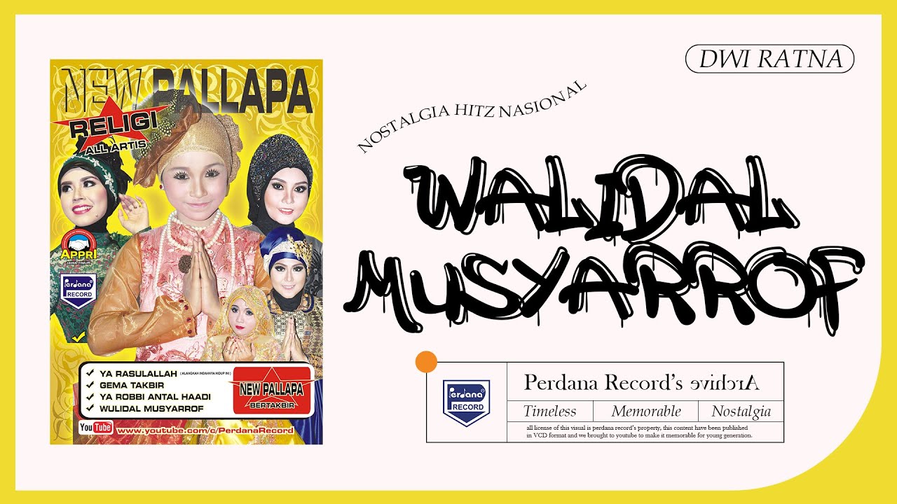 Wulidal Musyarrof - Dwi Ratna - New Pallapa Religi vol.8 (Official Music Video)