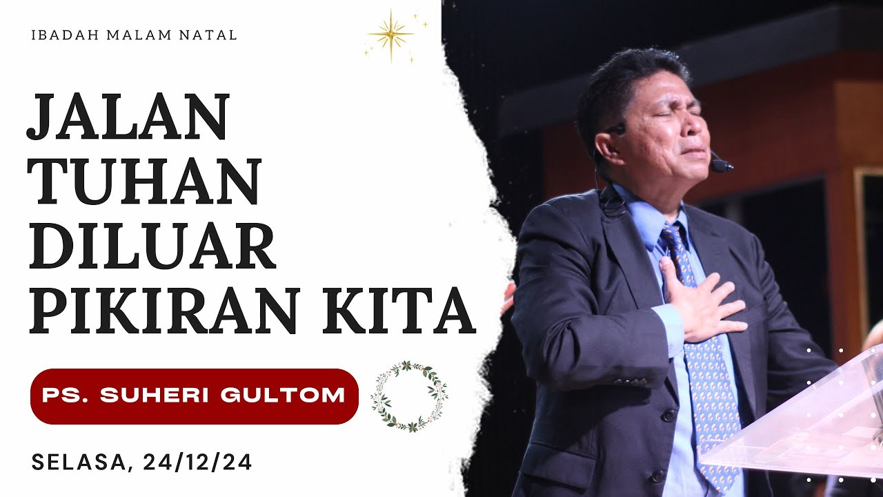 JALAN TUHAN DILUAR PIKIRAN KITA | Ps. Suheri Gultom | Official GBI PELITA Medan