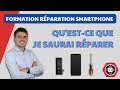 Formation rparation smartphone  questce que je saurai rparer 