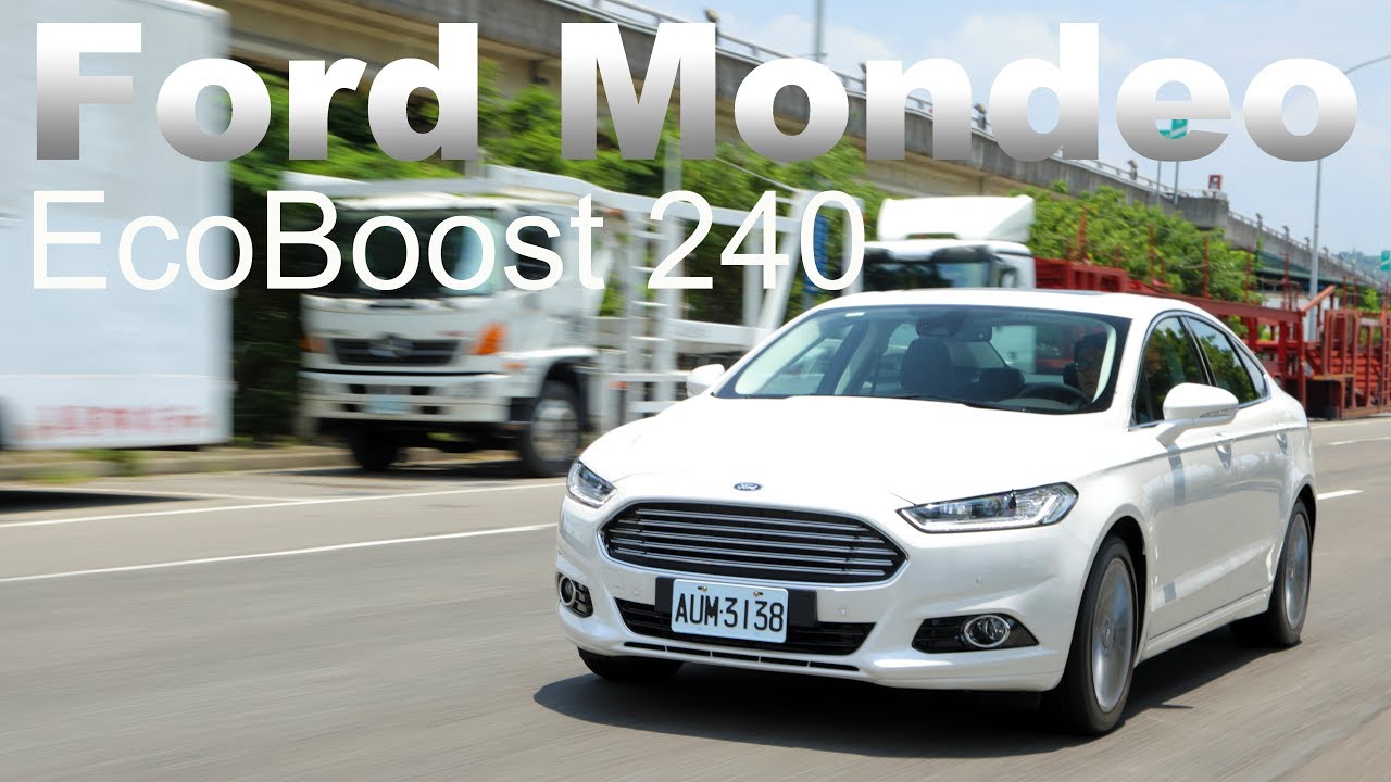 top movies on netflix 大器優雅 霸氣凌人 Ford Mondeo EcoBoost 240