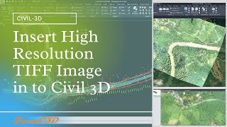 Insert High Resolution TIFF Image in to Civil 3D screenshot 5