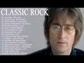 Classic Rock Songs Of All Time - The Beatles. Bon Jovi, Pink Floyd, Eagles, Queen Full