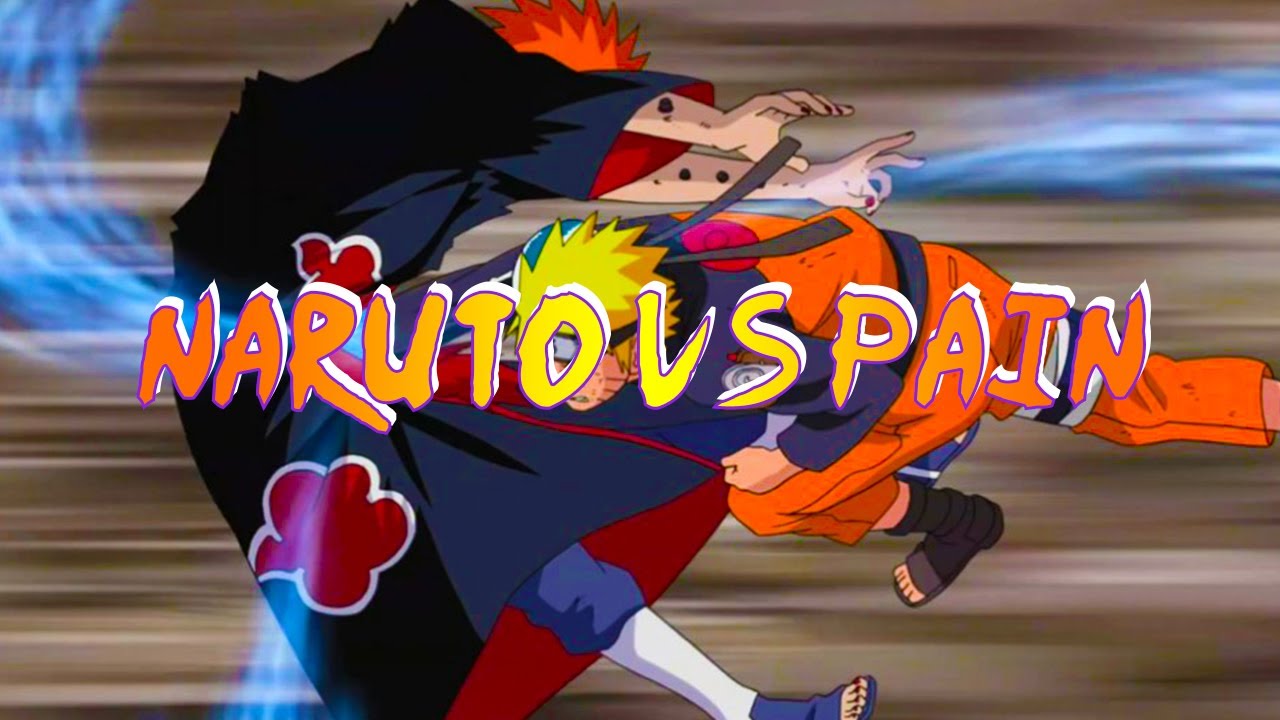 Naruto vs Pain Music Video - YouTube