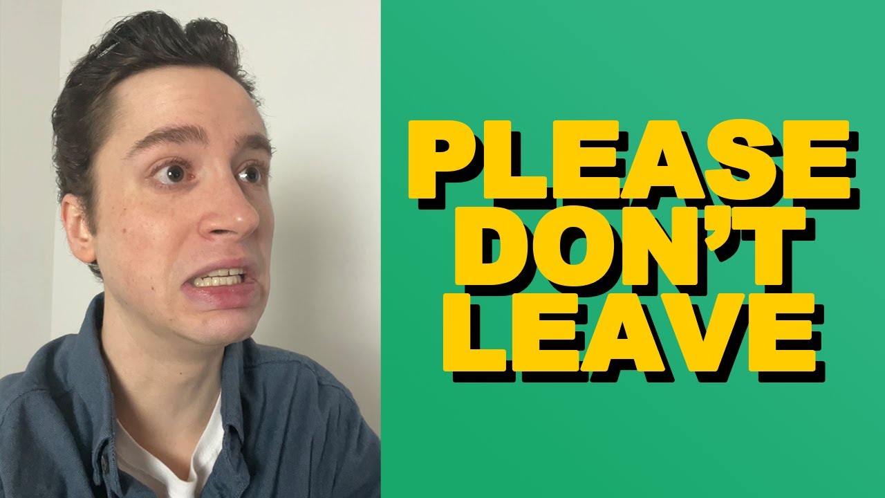 Please Don t Leave YouTube