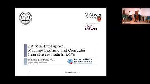 Day 4 (IV) - AI, ML and Computer intensive methods in RCTs  _ Prof. Shrikant I Bangdiwala