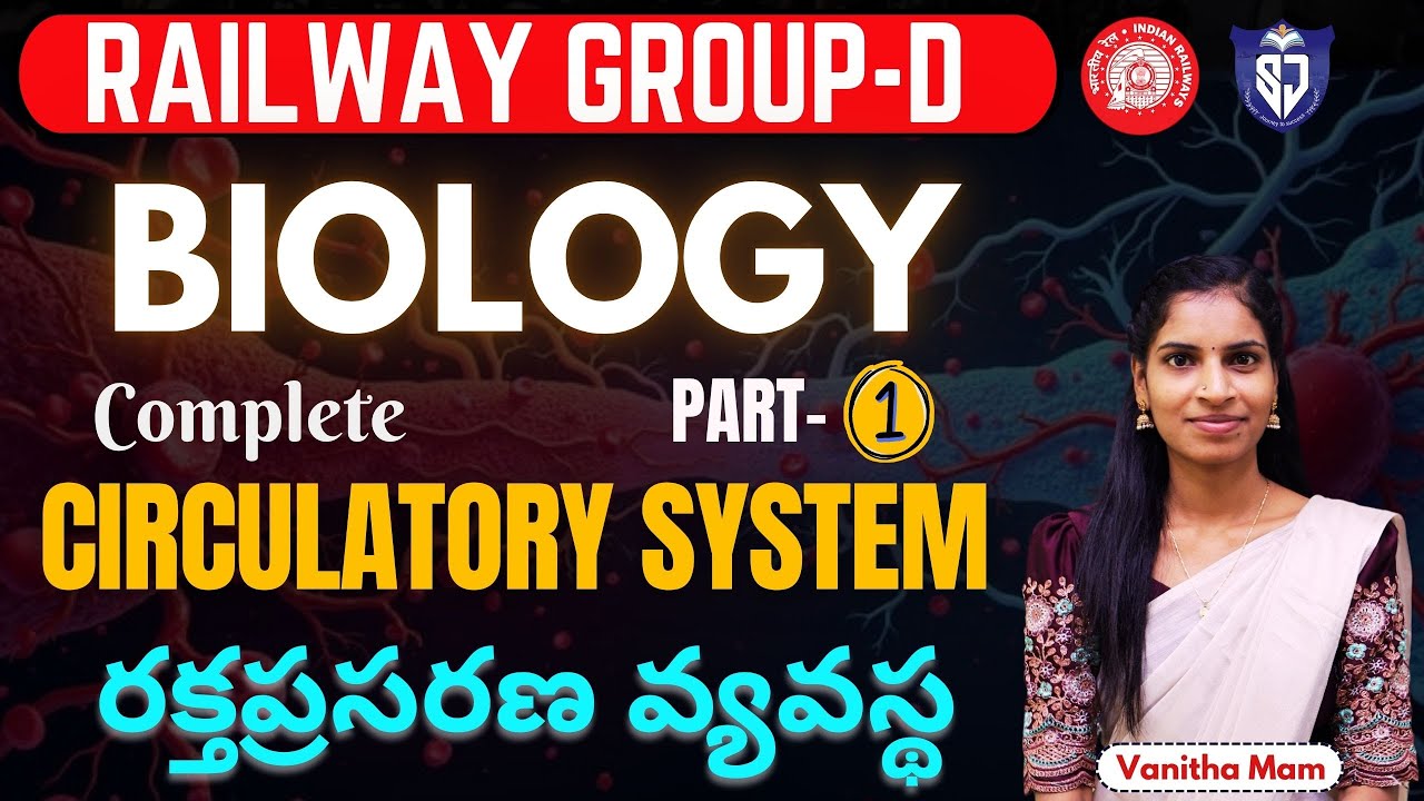 CIRCULATORY SYSTEM (PART-1) | రక్త ప్రసరణ వ్యవస్థ | BIOLOGY for ALL GOVT JOBS | GROUP D | SJCA